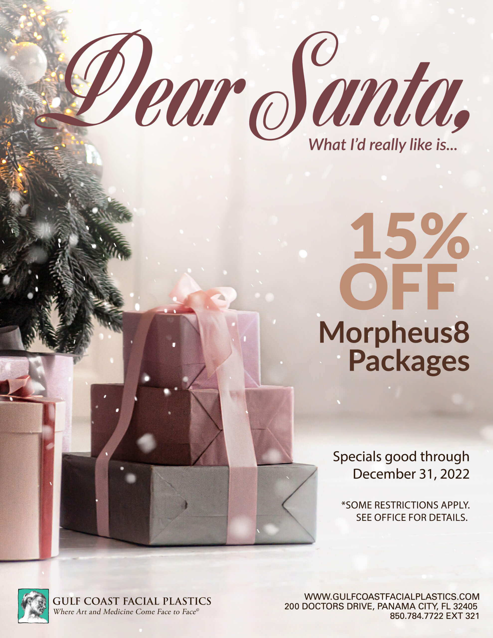 Dear Santa, what I'd really like is 15% OFF Morpheus8 Packages. Special good through Dec. 31, 2022.